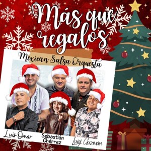 Album Más que regalos from Mexican Salsa Orquesta