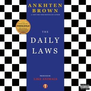 Album THE DAILY LAWS (Explicit) from Ankhten Brown