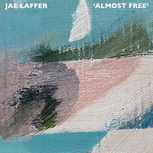 ดาวน์โหลดและฟังเพลง Almost Free พร้อมเนื้อเพลงจาก Jae Laffer