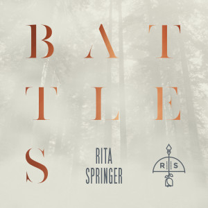 อัลบัม Battles ศิลปิน Rita Springer