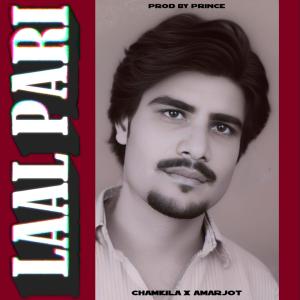 Prod By Prince !的專輯Laal Pari (feat. Amar Singh Chamkila) [Explicit]