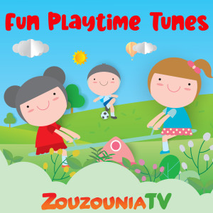 Album Fun Playtime Tunes oleh ZouZounia TV