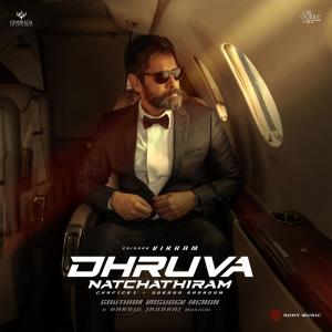 อัลบัม Dhruva Natchathiram (Original Motion Picture Soundtrack) ศิลปิน Harris Jayaraj