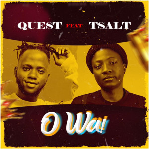 Album O Wa! (Explicit) oleh Quest