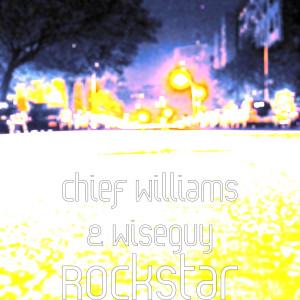 ดาวน์โหลดและฟังเพลง Rockstar (Explicit) พร้อมเนื้อเพลงจาก CHIEF WILLIAMS