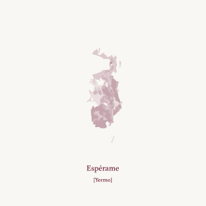 Listen to Espérame (Explicit) song with lyrics from Yermo
