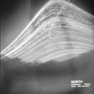 收聽Myquale的North (Explicit)歌詞歌曲