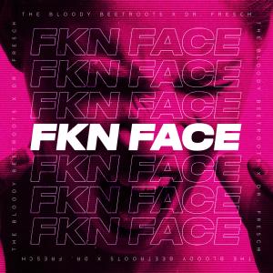 Fkn Face (Explicit)