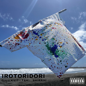 Dengarkan lagu IROTORIDORI (Explicit) nyanyian KVITθ dengan lirik