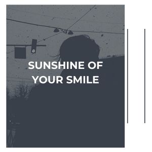 Sinatra, Frank的專輯Sunshine of Your Smile