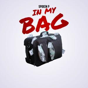 ดาวน์โหลดและฟังเพลง In My Bag พร้อมเนื้อเพลงจาก Spoken P