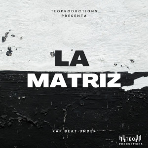 Teo Productions的專輯La Matriz