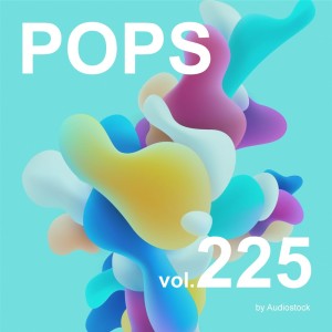 Album POPS, Vol. 225 -Instrumental BGM- by Audiostock oleh Various Artists