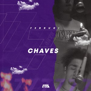 ดาวน์โหลดและฟังเพลง 7 Chaves พร้อมเนื้อเพลงจาก ferrugi