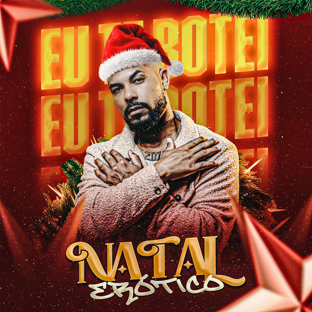 Eu Te Botei - Natal Erótico