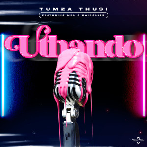 Listen to Uthando song with lyrics from Tumza Thusi