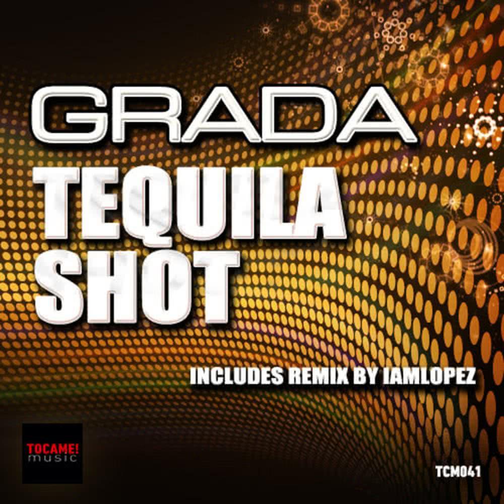 Tequila Shot (IAMLOPEZ Mix)