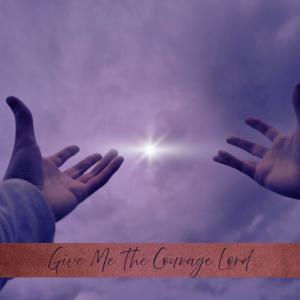 Thaddaeus Magley的專輯Give Me The Courage Lord