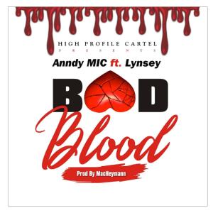 Bad Blood (feat. Lynsey) dari Anndy MIC