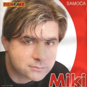 ดาวน์โหลดและฟังเพลง Sta Zelis Vise Od Mene พร้อมเนื้อเพลงจาก Miki