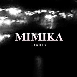Album MIMIKA (Explicit) from Lighty
