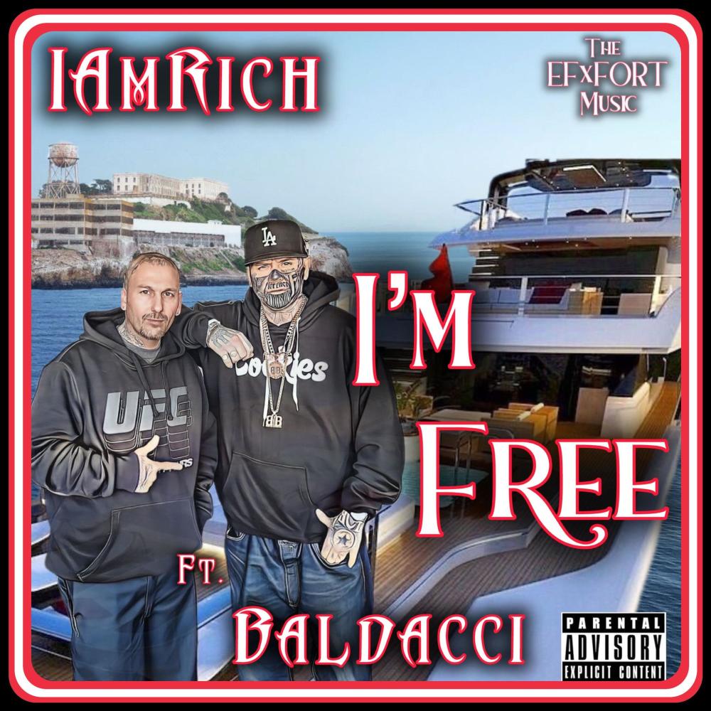 I'M FREE (feat. Baldacci) (Explicit)
