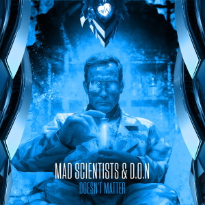 Listen to Doesn't Matter song with lyrics from Mad Scientists