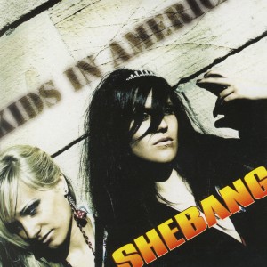Shebang的專輯Kids in America (Single)
