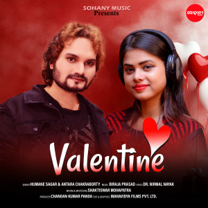 Listen to VALENTINE song with lyrics from Antara Chakraborty