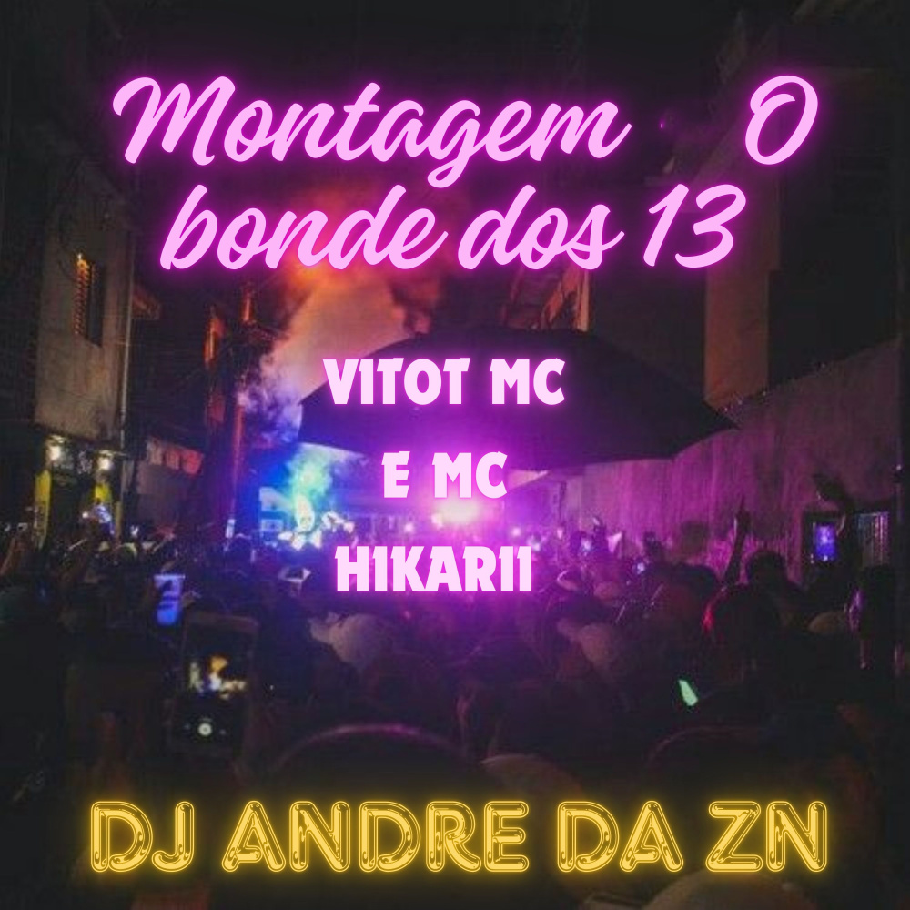 Montagem o Bonde dos 13 (Explicit)