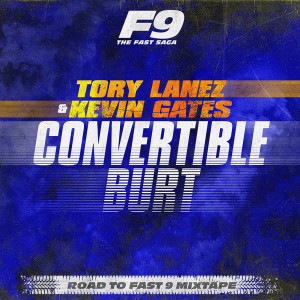 ดาวน์โหลดและฟังเพลง Convertible Burt (Explicit) พร้อมเนื้อเพลงจาก Tory Lanez