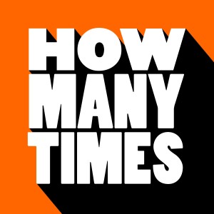 Malandra Jr.的專輯How Many Times (Remixes)