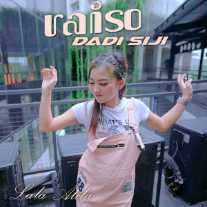 Dengarkan Raiso Dadi Siji lagu dari Lala Atila dengan lirik