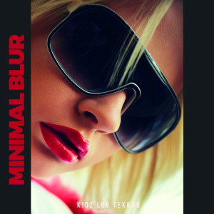 Album Minimal Blur oleh Various Artists