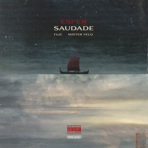 Album Saudade (Explicit) from esper