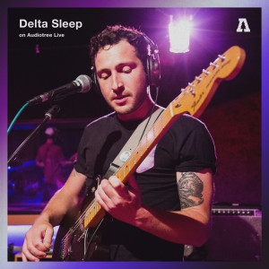 Album Delta Sleep on Audiotree Live oleh Delta Sleep