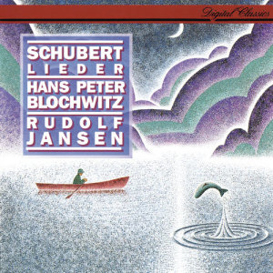อัลบัม Schubert: Lieder ศิลปิน Hans Peter Blochwitz