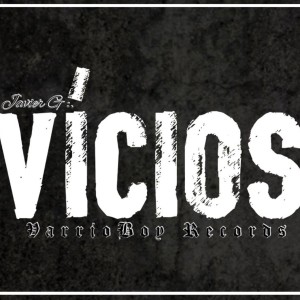 ดาวน์โหลดและฟังเพลง Vicios (Explicit) พร้อมเนื้อเพลงจาก Javier G