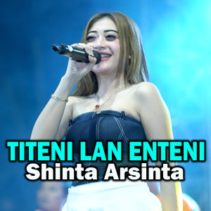 Dengarkan Titeni Lan Enteni lagu dari Shinta Arsinta dengan lirik