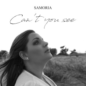 Album Can't You See from Samoria