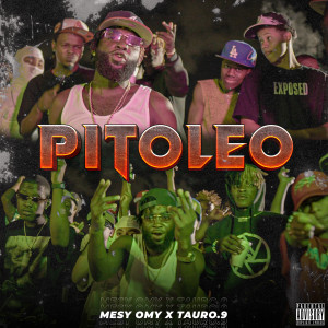 Mesy Omy的專輯Pitoleo (Explicit)