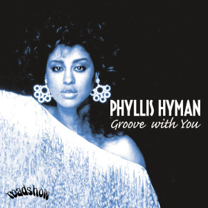 Phyllis Hyman的專輯Groove with You