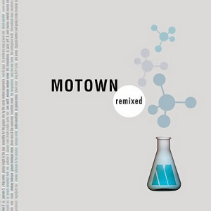 Various Artists的專輯Motown Remixed