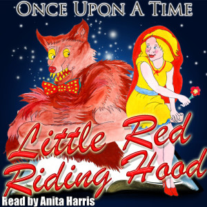 Anita Harris的專輯Once Upon a Time: Little Red Riding Hood