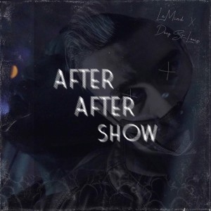 Album After After Show (Explicit) from LeMind