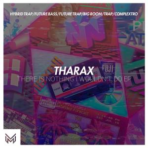 Album There is nothing I wouldnt do EP from THARAX