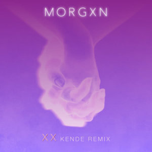 ดาวน์โหลดและฟังเพลง xx (kende remix) พร้อมเนื้อเพลงจาก morgxn