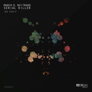 ดาวน์โหลดและฟังเพลง Serial Killer (JNO Remix) พร้อมเนื้อเพลงจาก Marck D