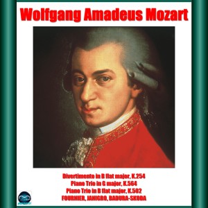 Album Mozart: Divertimento in B flat major, K.254 - Piano Trio in G major, K.564 - Piano Trio in B flat major, K.502 from Jean Fournier