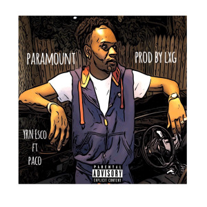 ดาวน์โหลดและฟังเพลง Paramount (Explicit) พร้อมเนื้อเพลงจาก YRN Esco